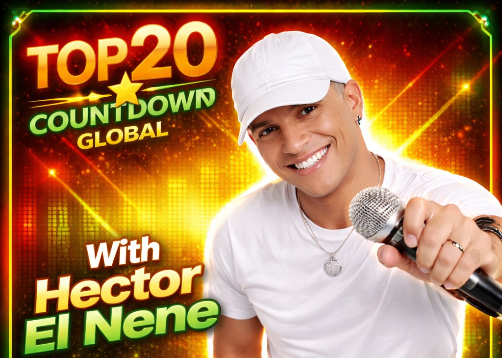 Top 20 Countdown Global Show con Hector “El Nene”